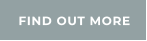 FIND OUT MORE
