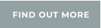 FIND OUT MORE