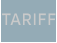 TARIFF
