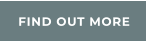 FIND OUT MORE